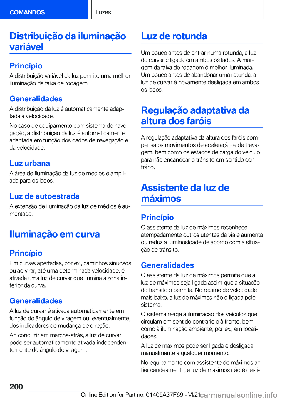 BMW M3 2022  Manual do condutor (in Portuguese) �D�i�s�t�r�i�b�u�i�