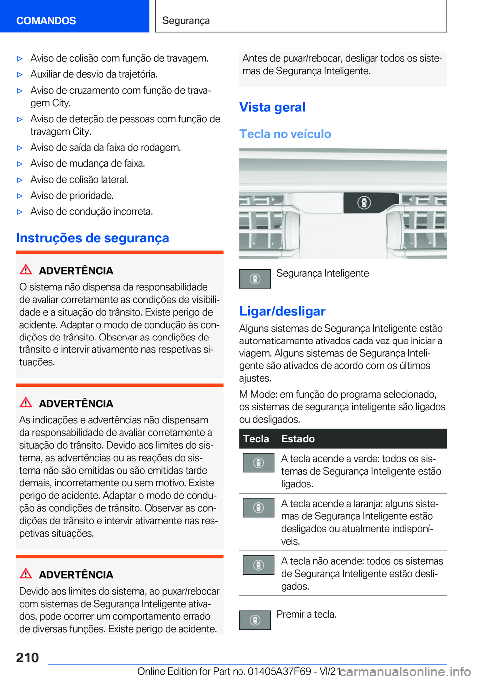 BMW M3 2022  Manual do condutor (in Portuguese) 'x�A�v�i�s�o��d�e��c�o�l�i�s�ã�o��c�o�m��f�u�n�