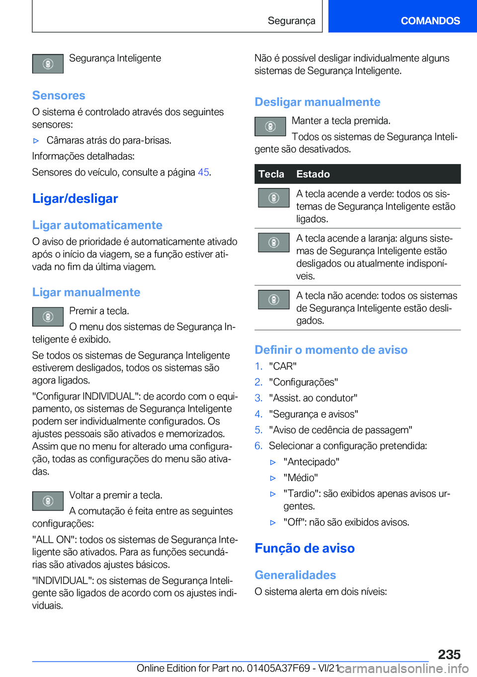 BMW M3 2022  Manual do condutor (in Portuguese) �S�e�g�u�r�a�n�