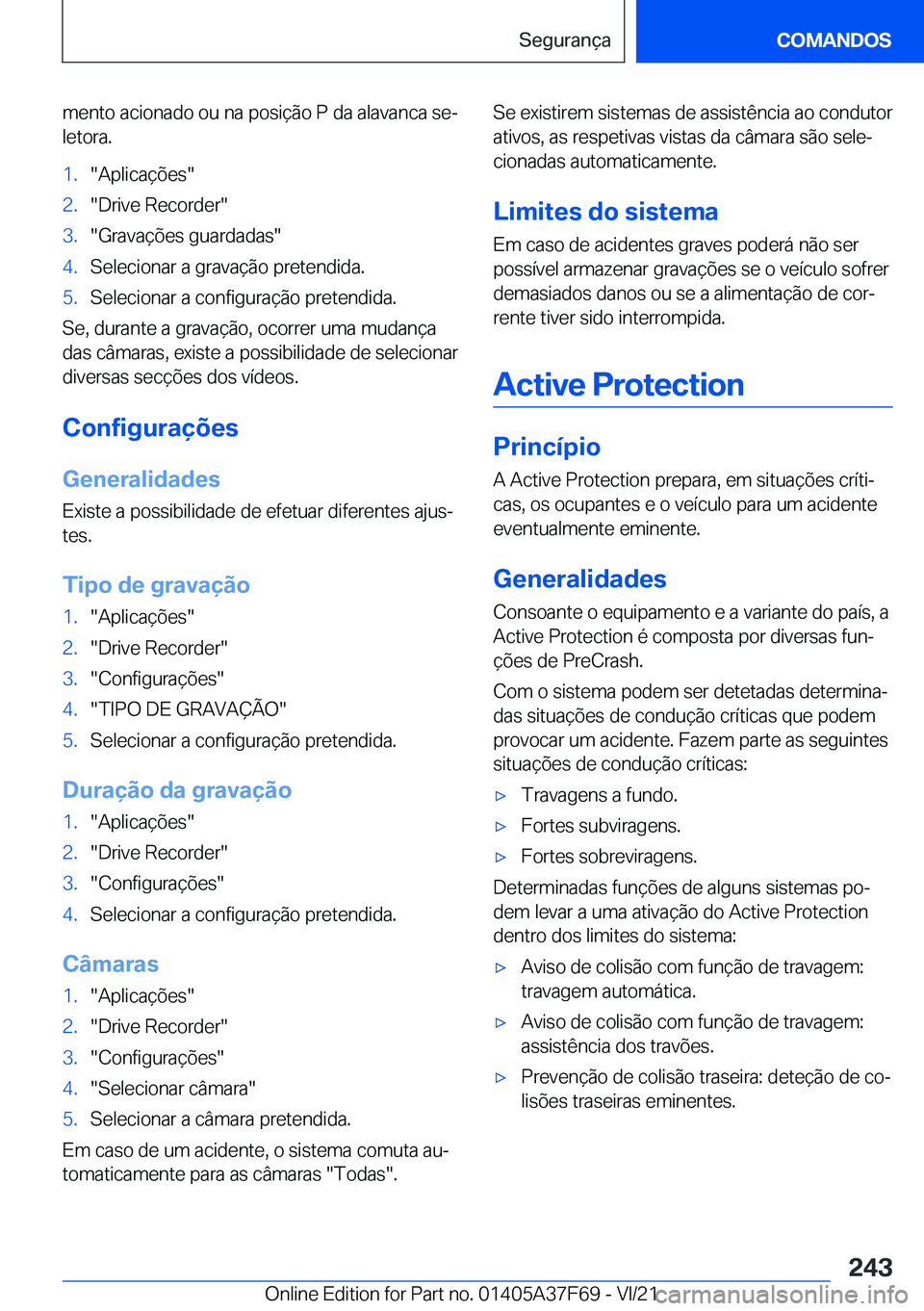 BMW M3 2022  Manual do condutor (in Portuguese) �m�e�n�t�o��a�c�i�o�n�a�d�o��o�u��n�a��p�o�s�i�
