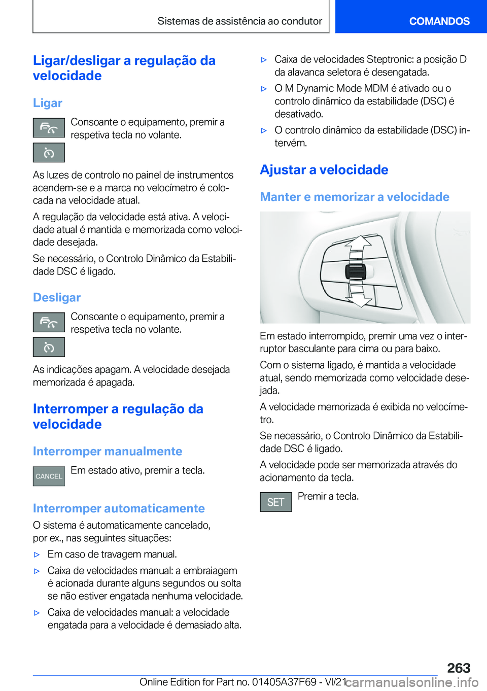 BMW M3 2022  Manual do condutor (in Portuguese) �L�i�g�a�r�/�d�e�s�l�i�g�a�r��a��r�e�g�u�l�a�