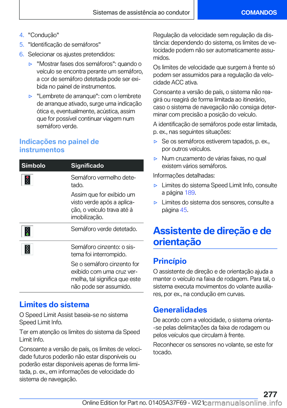 BMW M3 2022  Manual do condutor (in Portuguese) �4�.��C�o�n�d�u�