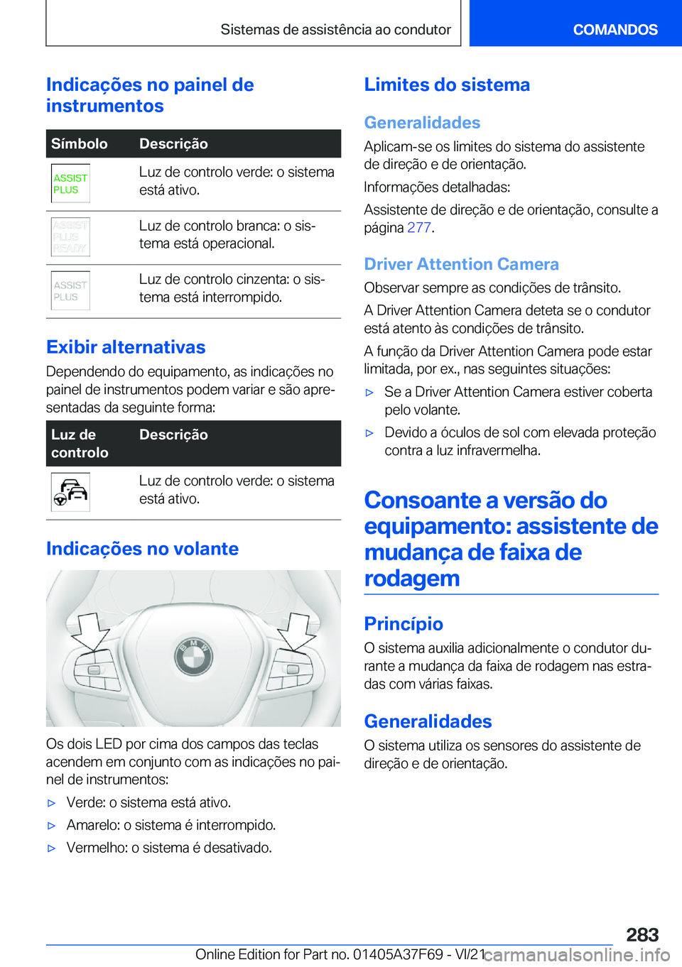 BMW M3 2022  Manual do condutor (in Portuguese) �I�n�d�i�c�a�