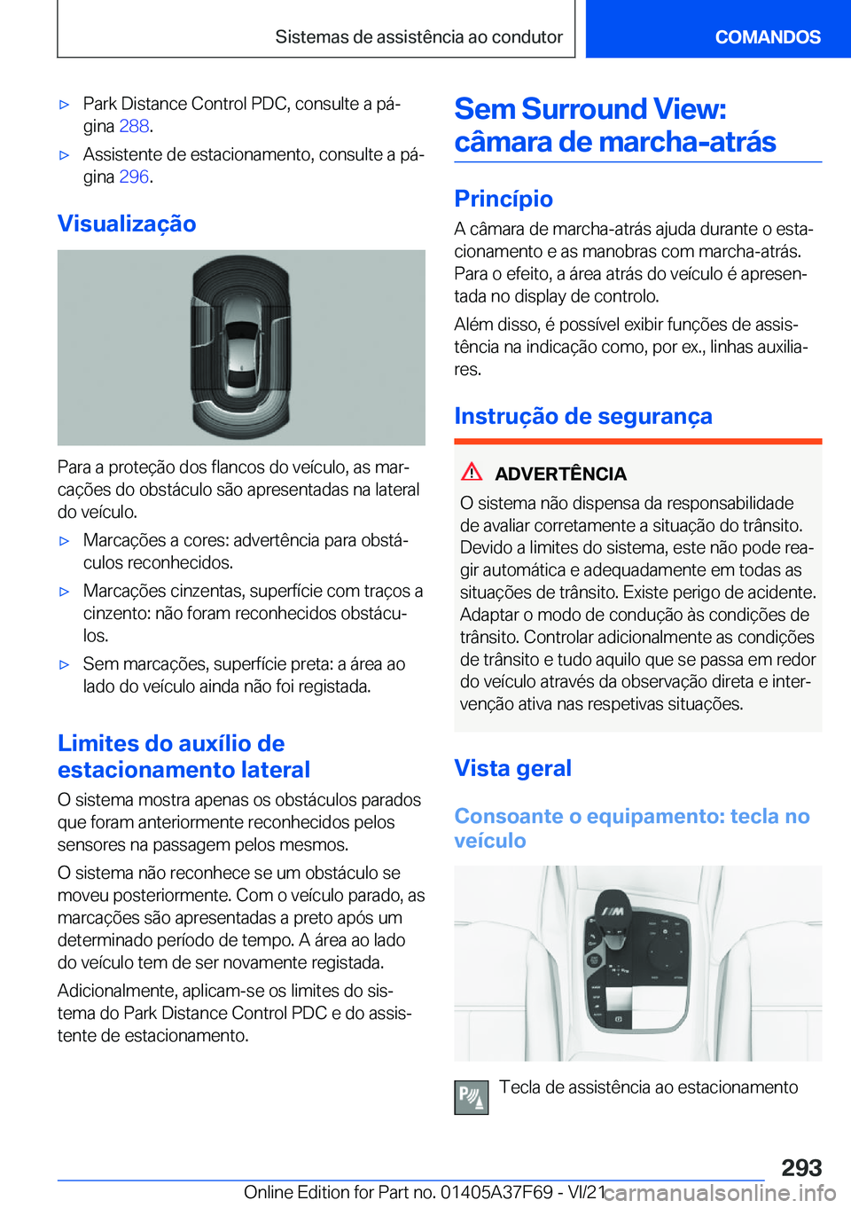 BMW M3 2022  Manual do condutor (in Portuguese) 'x�P�a�r�k��D�i�s�t�a�n�c�e��C�o�n�t�r�o�l��P�D�C�,��c�o�n�s�u�l�t�e��a��p�áª�g�i�n�a� �2�8�8�.'x�A�s�s�i�s�t�e�n�t�e��d�e��e�s�t�a�c�i�o�n�a�m�e�n�t�o�,��c�o�n�s�u�l�t�e��a��p�