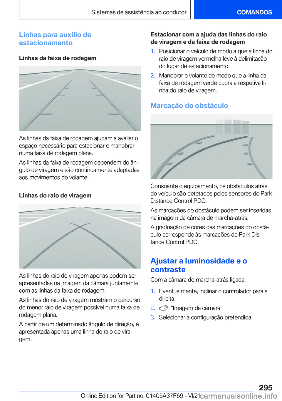 BMW M3 2022  Manual do condutor (in Portuguese) �L�i�n�h�a�s��p�a�r�a��a�u�x�