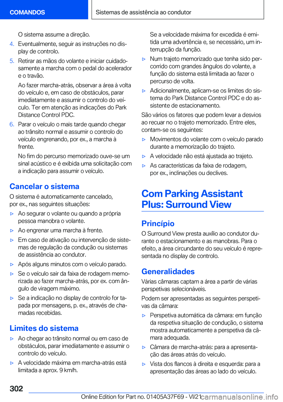 BMW M3 2022  Manual do condutor (in Portuguese) �O��s�i�s�t�e�m�a��a�s�s�u�m�e��a��d�i�r�e�