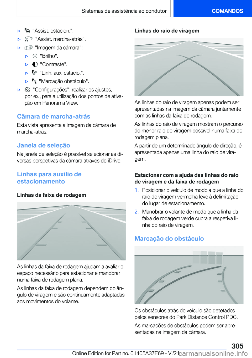 BMW M3 2022  Manual do condutor (in Portuguese) 'x����A�s�s�i�s�t�.��e�s�t�a�c�i�o�n�.��.'x����A�s�s�i�s�t�.��m�a�r�c�h�a�-�a�t�r�á�s��.'x����I�m�a�g�e�m��d�a��c�â�m�a�r�a��:'x����B�r�i�l�h�o��.'x����C�o
