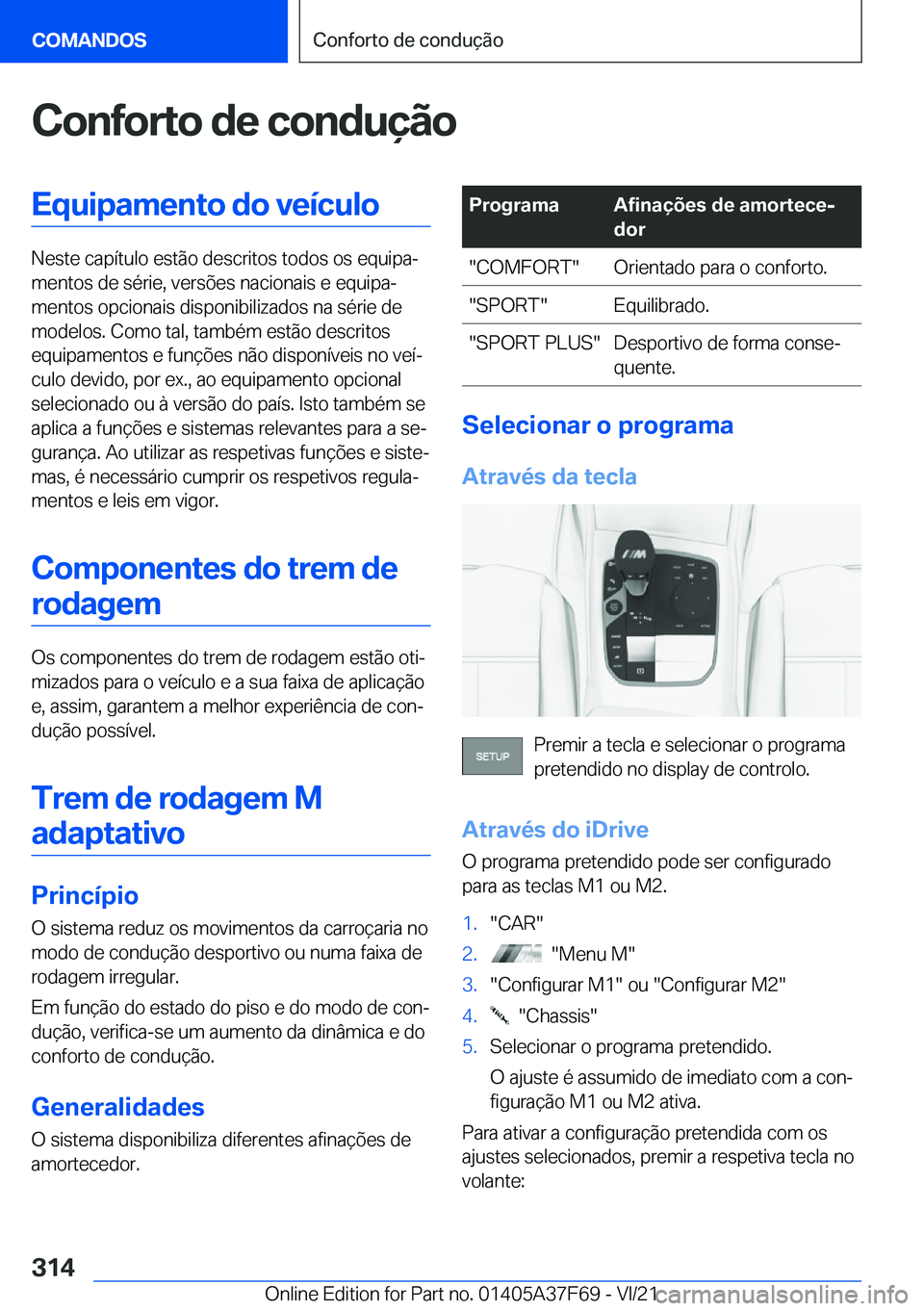 BMW M3 2022  Manual do condutor (in Portuguese) �C�o�n�f�o�r�t�o��d�e��c�o�n�d�u�