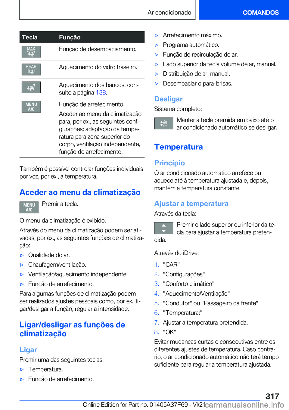 BMW M3 2022  Manual do condutor (in Portuguese) �T�e�c�l�a�F�u�n�