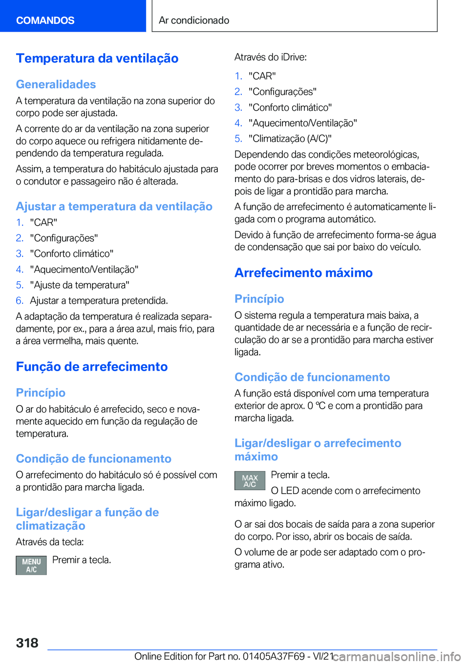BMW M3 2022  Manual do condutor (in Portuguese) �T�e�m�p�e�r�a�t�u�r�a��d�a��v�e�n�t�i�l�a�