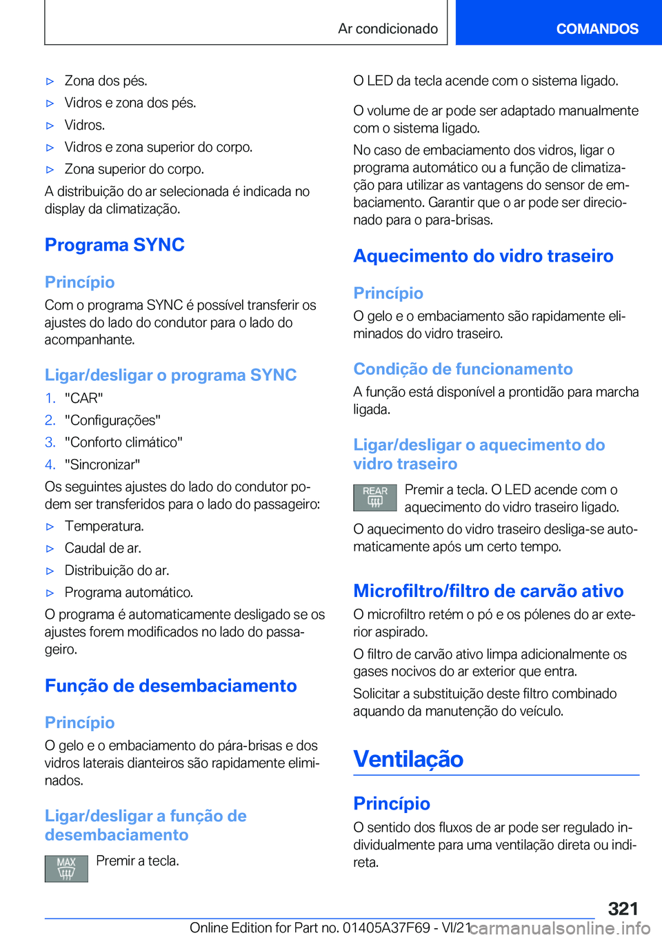 BMW M3 2022  Manual do condutor (in Portuguese) 'x�Z�o�n�a��d�o�s��p�é�s�.'x�V�i�d�r�o�s��e��z�o�n�a��d�o�s��p�é�s�.'x�V�i�d�r�o�s�.'x�V�i�d�r�o�s��e��z�o�n�a��s�u�p�e�r�i�o�r��d�o��c�o�r�p�o�.'x�Z�o�n�a��s�u�p�e�r