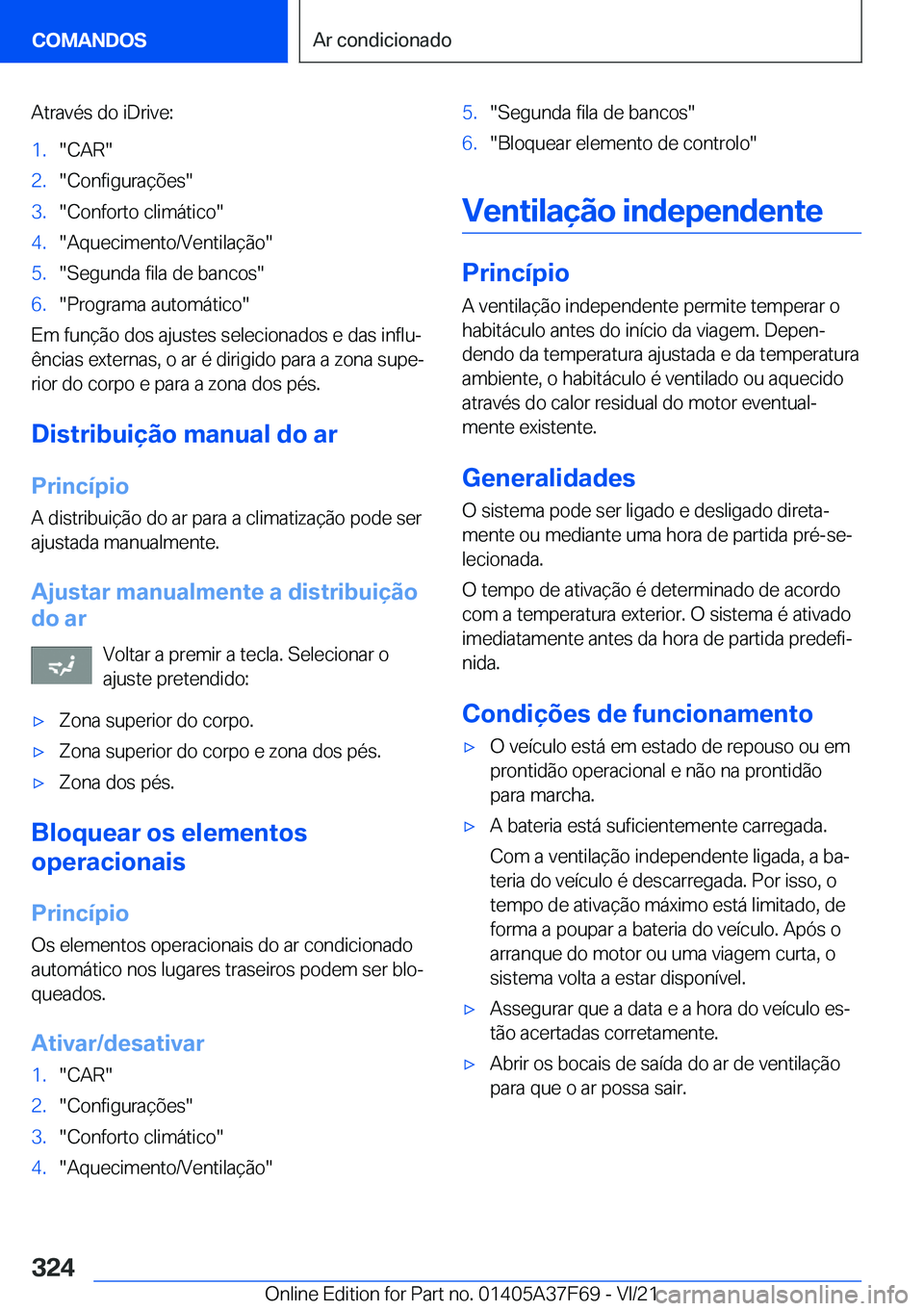 BMW M3 2022  Manual do condutor (in Portuguese) �A�t�r�a�v�é�s��d�o��i�D�r�i�v�e�:�1�.��C�A�R��2�.��C�o�n�f�i�g�u�r�a�