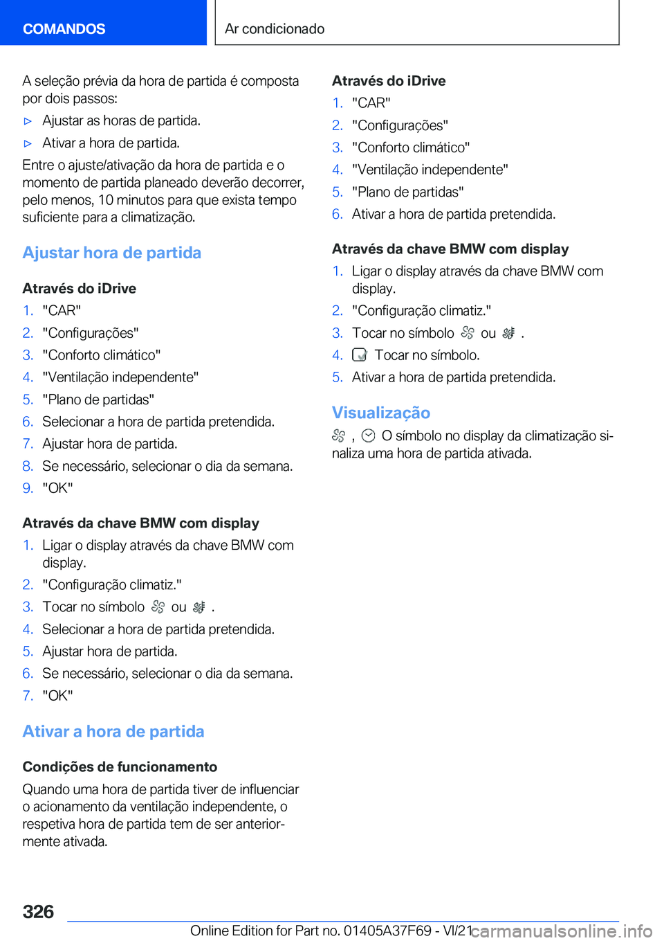 BMW M3 2022  Manual do condutor (in Portuguese) �A��s�e�l�e�