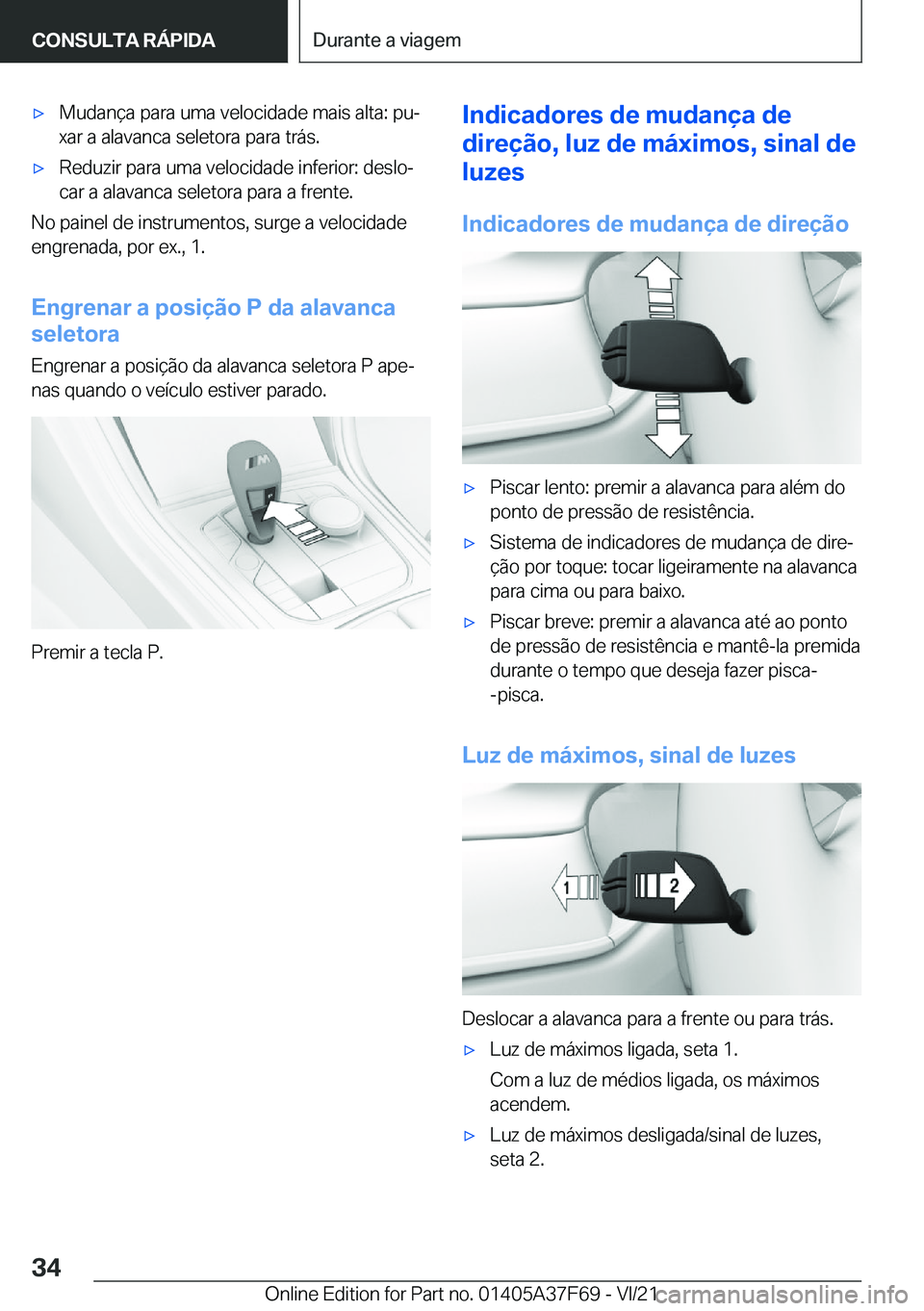 BMW M3 2022  Manual do condutor (in Portuguese) 'x�M�u�d�a�n�