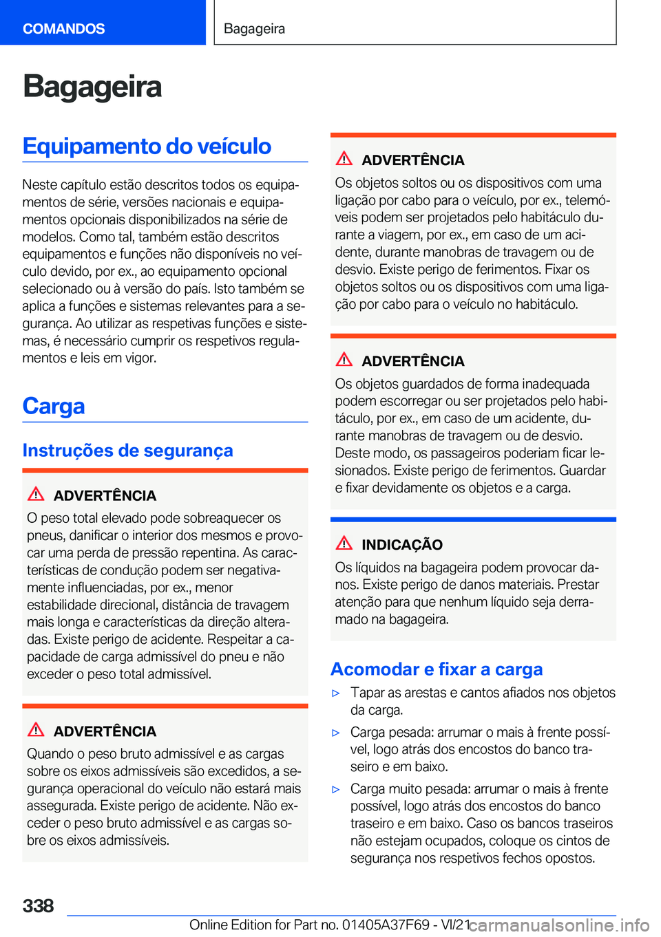 BMW M3 2022  Manual do condutor (in Portuguese) �B�a�g�a�g�e�i�r�a�E�q�u�i�p�a�m�e�n�t�o��d�o��v�e�