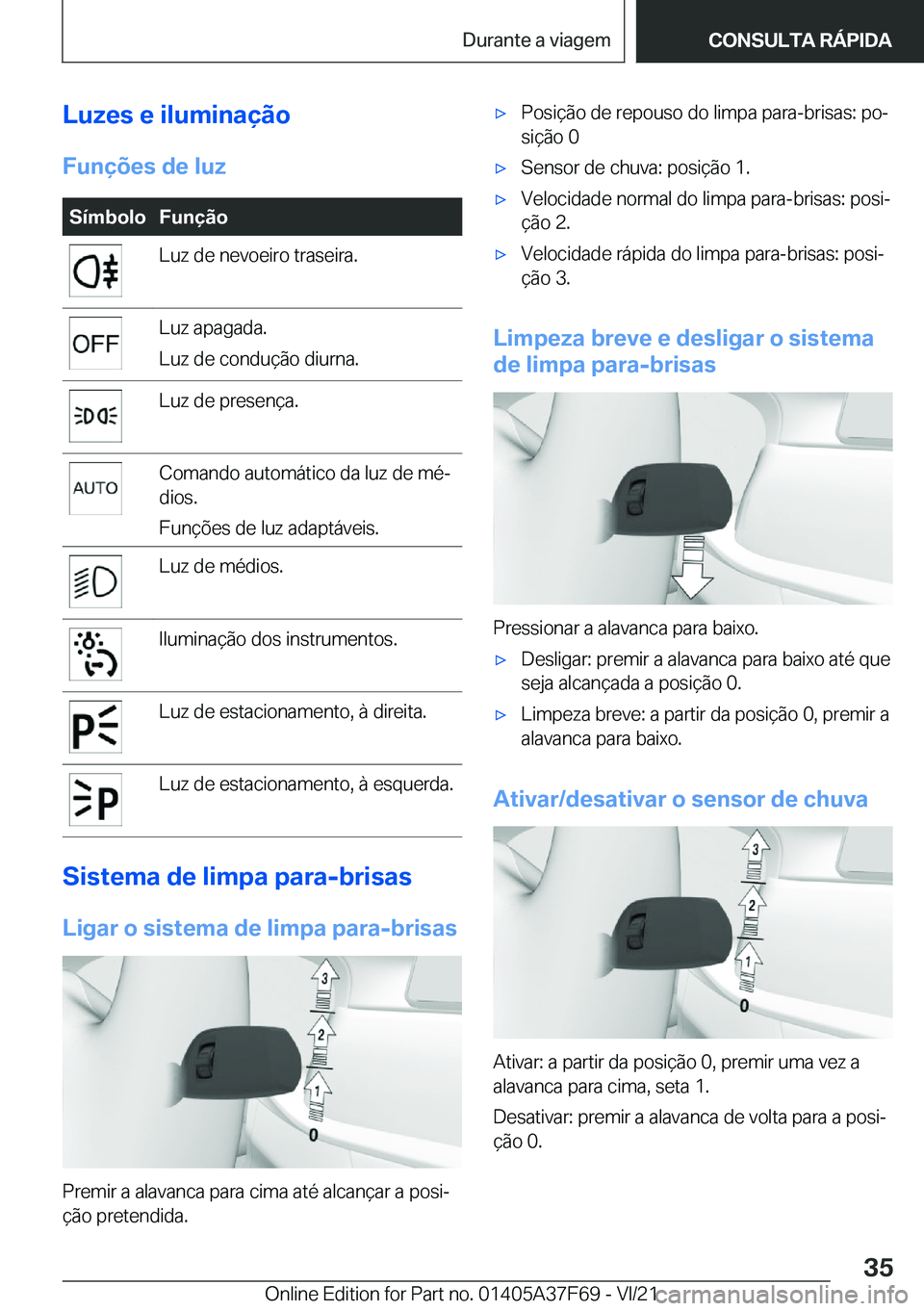 BMW M3 2022  Manual do condutor (in Portuguese) �L�u�z�e�s��e��i�l�u�m�i�n�a�