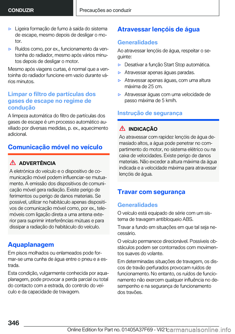 BMW M3 2022  Manual do condutor (in Portuguese) 'x�L�i�g�e�i�r�a��f�o�r�m�a�