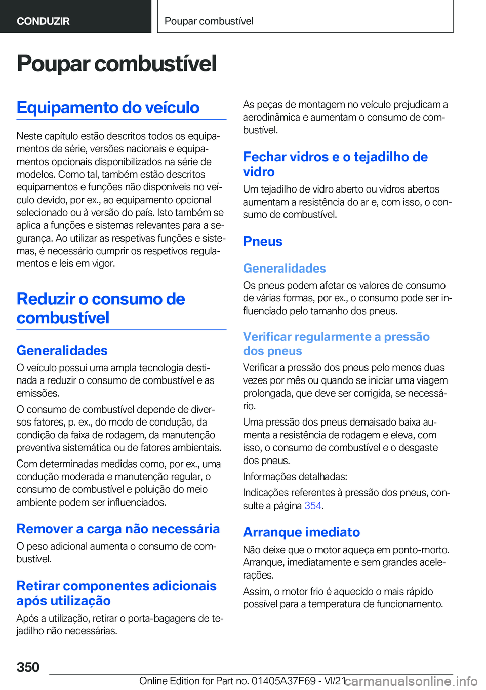 BMW M3 2022  Manual do condutor (in Portuguese) �P�o�u�p�a�r��c�o�m�b�u�s�t�