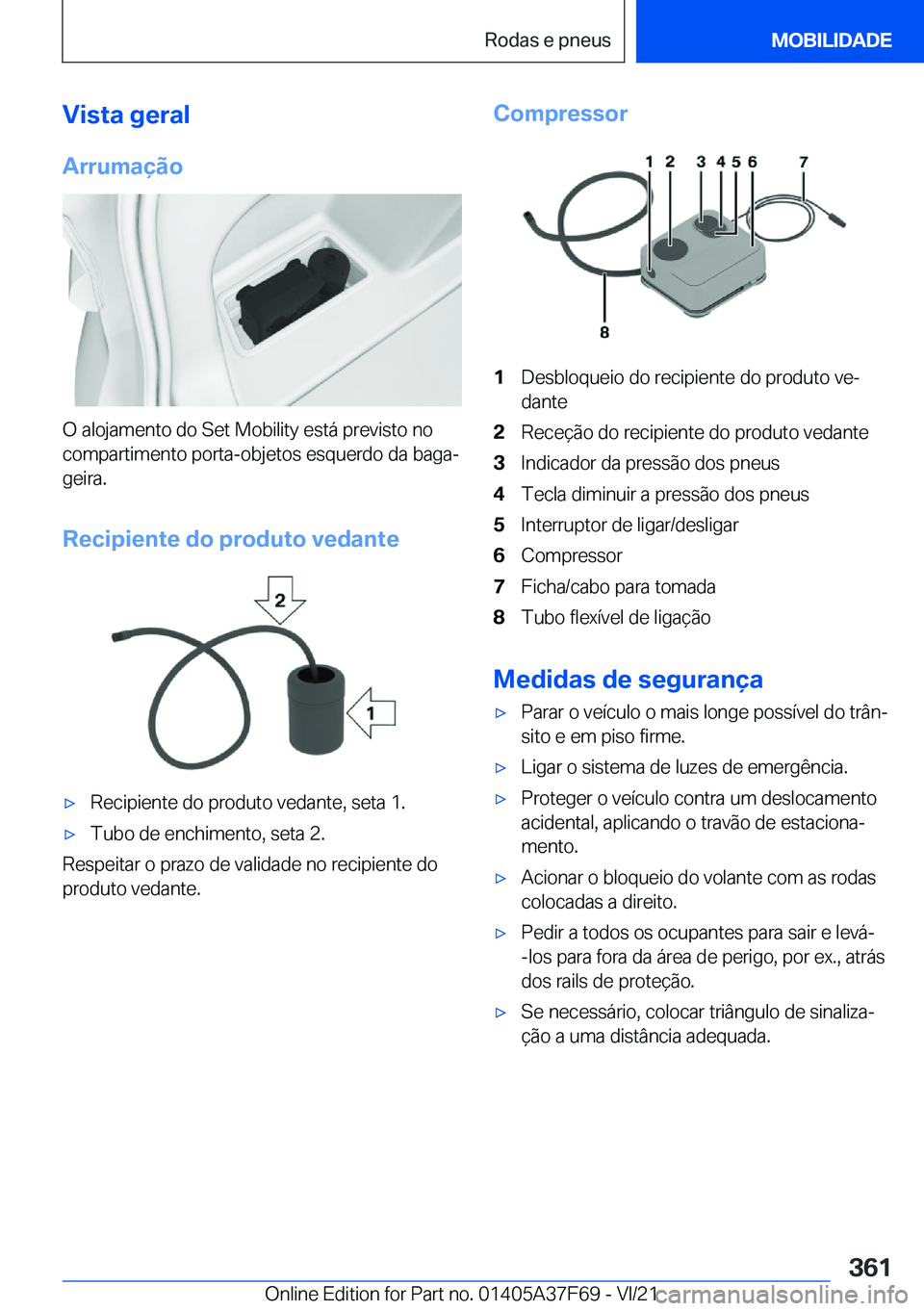 BMW M3 2022  Manual do condutor (in Portuguese) �V�i�s�t�a��g�e�r�a�l�A�r�r�u�m�a�