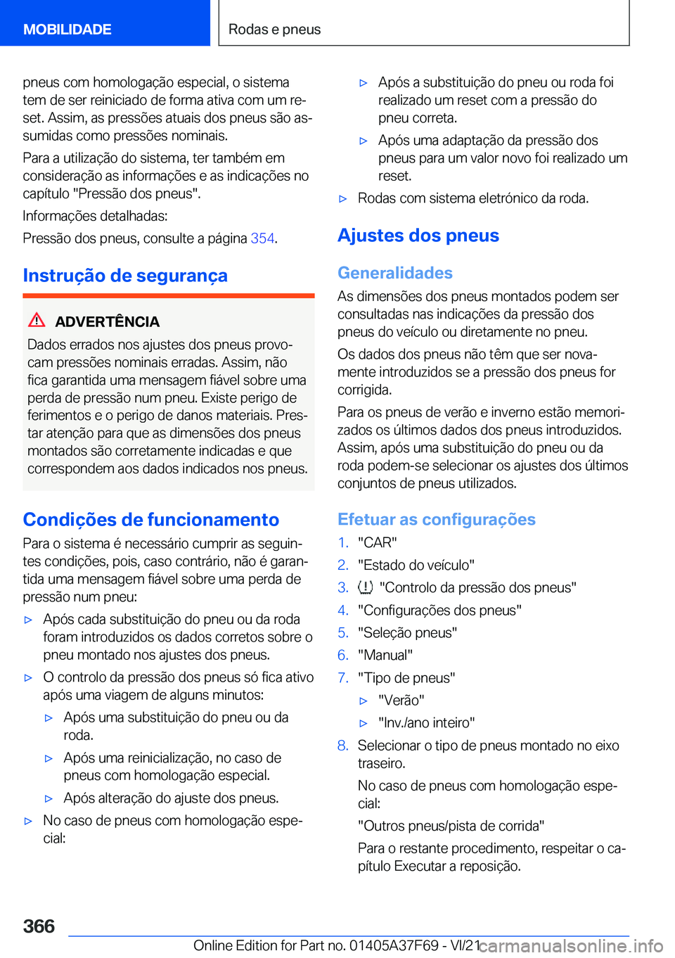 BMW M3 2022  Manual do condutor (in Portuguese) �p�n�e�u�s��c�o�m��h�o�m�o�l�o�g�a�