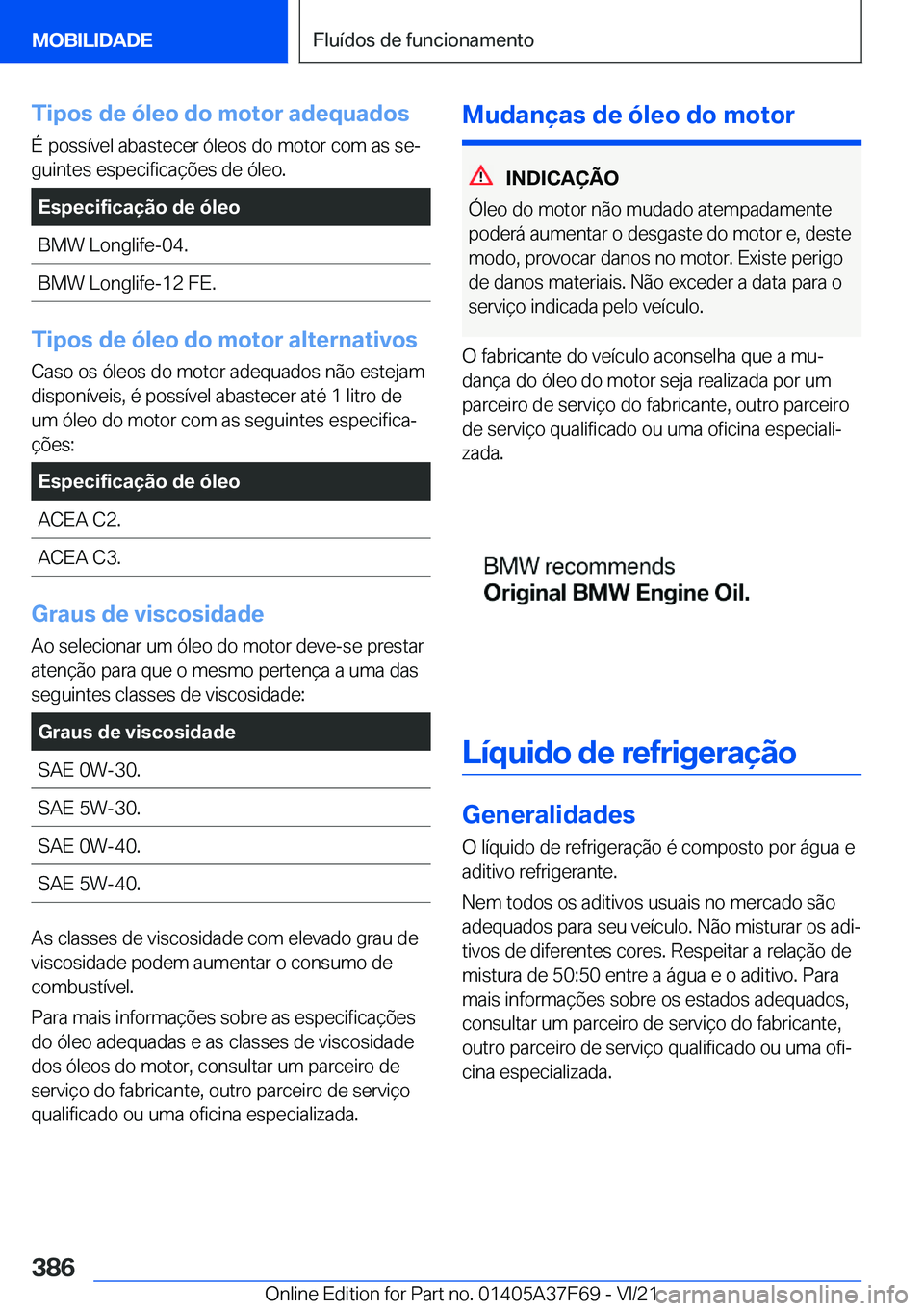 BMW M3 2022  Manual do condutor (in Portuguese) �T�i�p�o�s��d�e��
