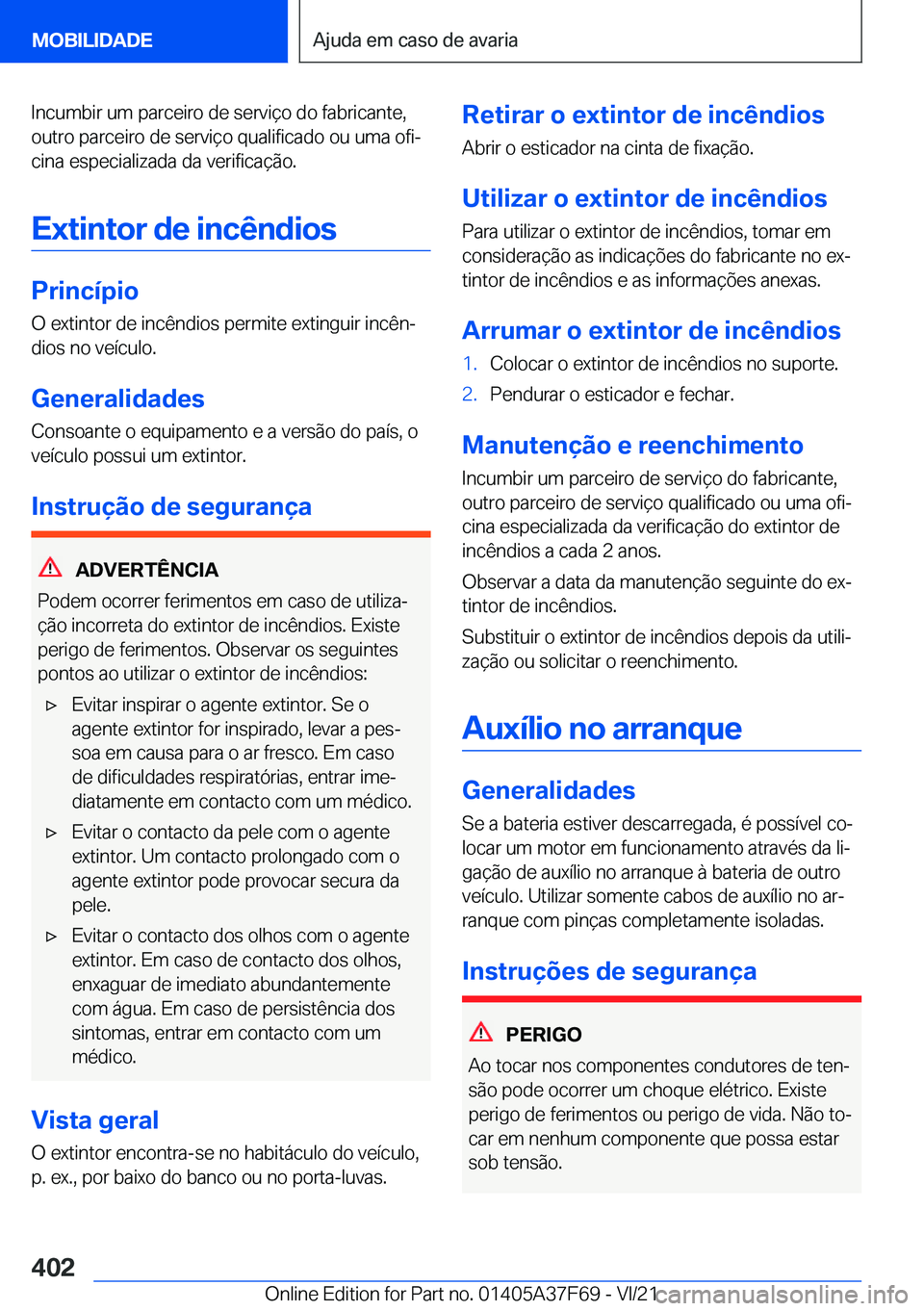 BMW M3 2022  Manual do condutor (in Portuguese) �I�n�c�u�m�b�i�r��u�m��p�a�r�c�e�i�r�o��d�e��s�e�r�v�i�