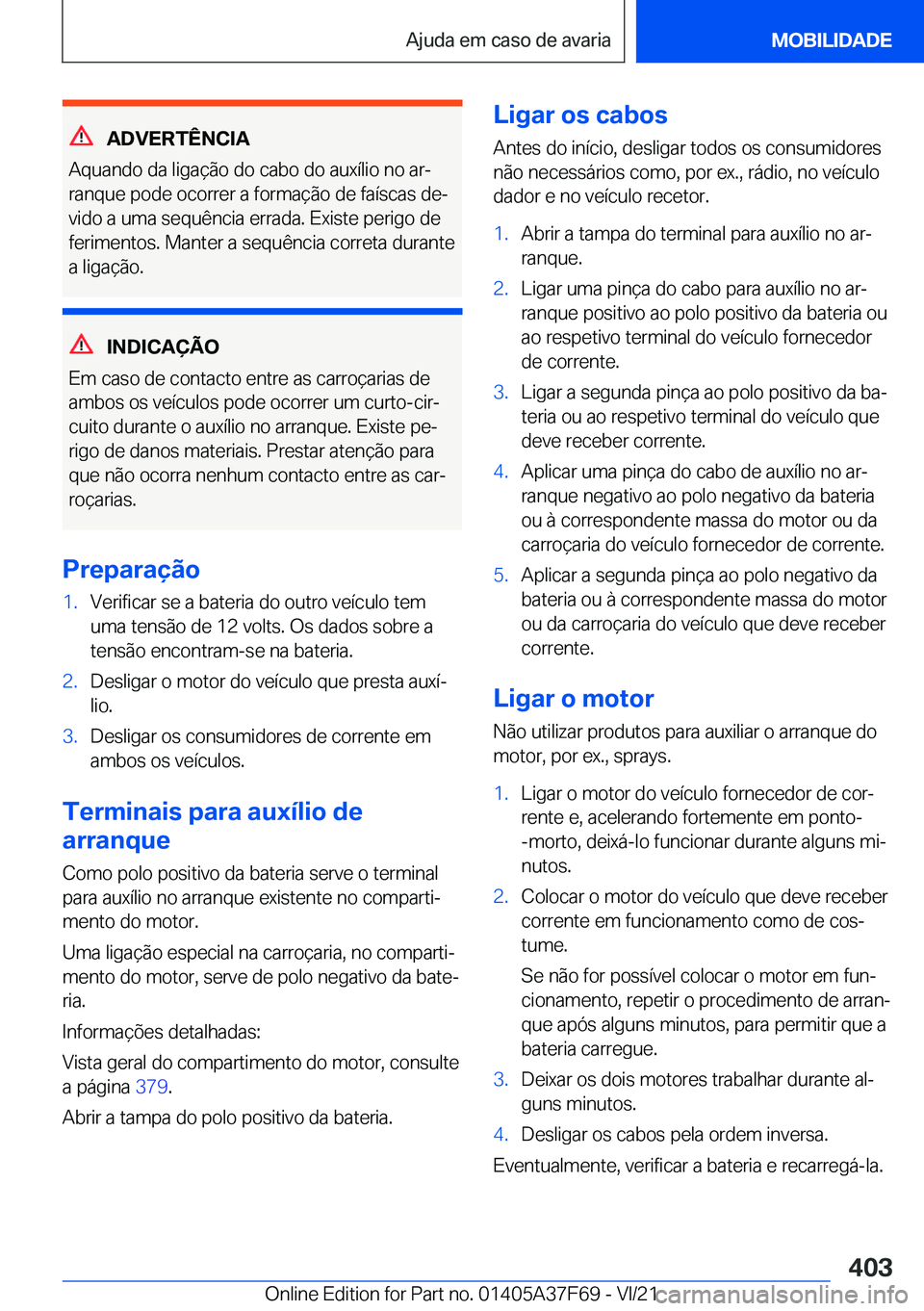 BMW M3 2022  Manual do condutor (in Portuguese) �A�D�V�E�R�T�