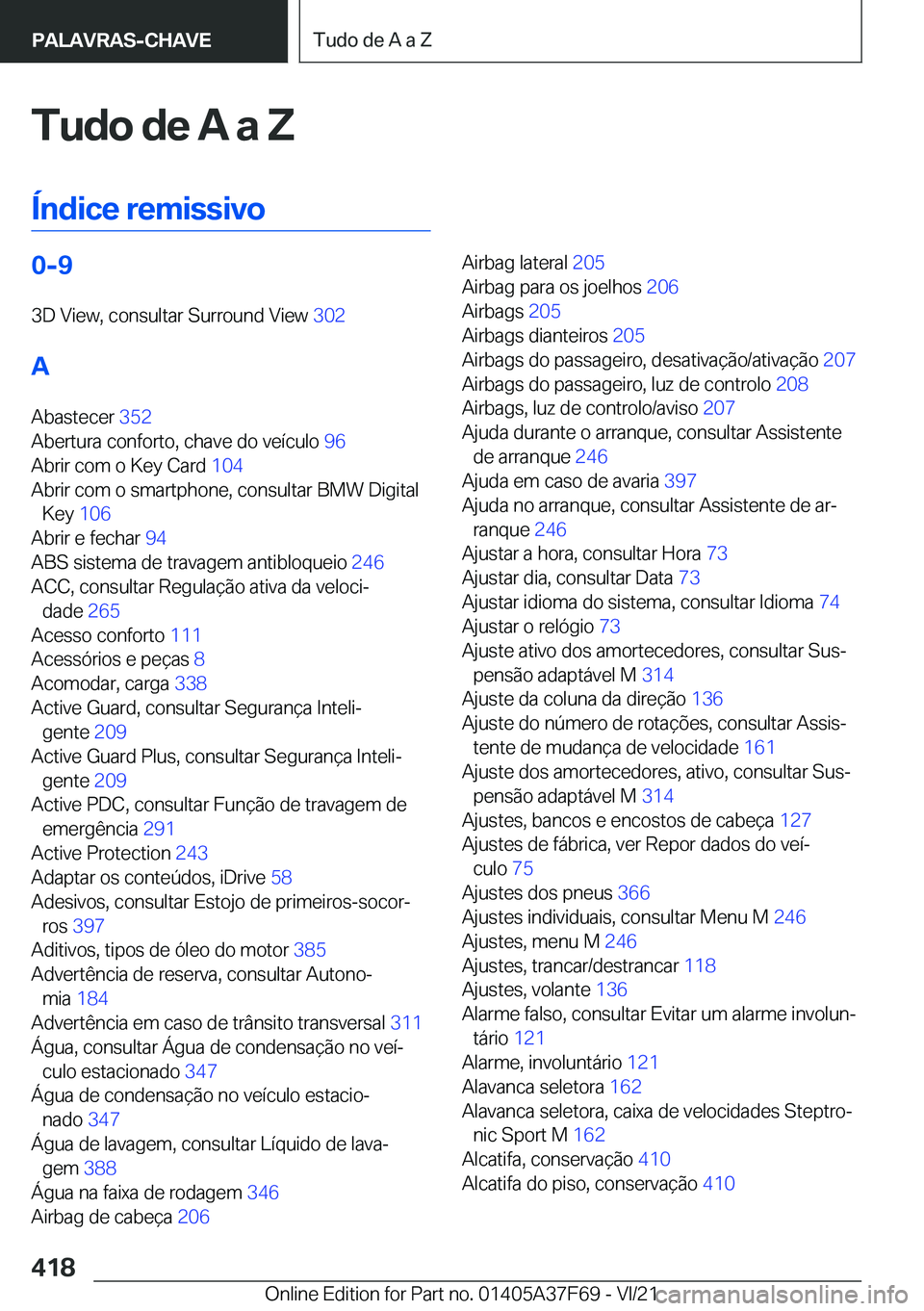 BMW M3 2022  Manual do condutor (in Portuguese) �T�u�d�o��d�e��A��a��Z
�