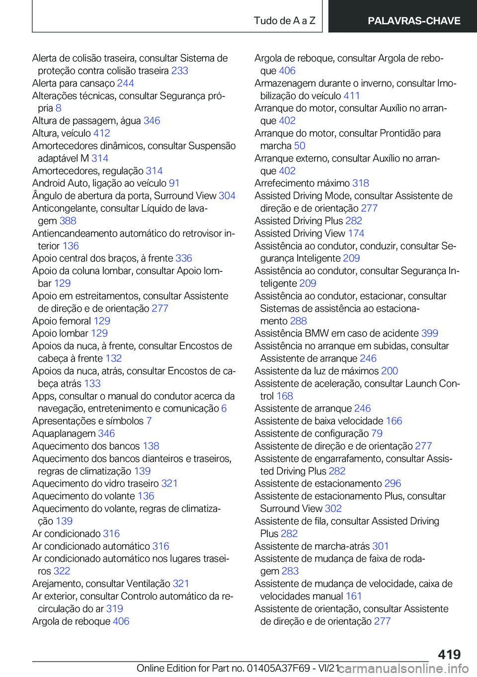 BMW M3 2022  Manual do condutor (in Portuguese) �A�l�e�r�t�a��d�e��c�o�l�i�s�ã�o��t�r�a�s�e�i�r�a�,��c�o�n�s�u�l�t�a�r��S�i�s�t�e�m�a��d�e�p�r�o�t�e�