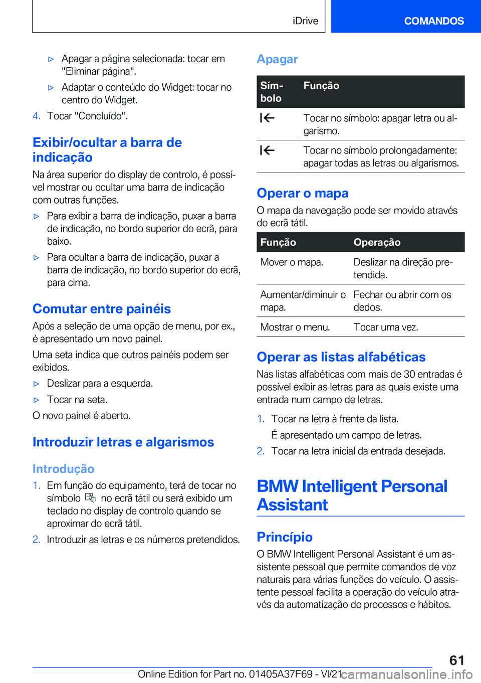 BMW M3 2022  Manual do condutor (in Portuguese) 'x�A�p�a�g�a�r��a��p�á�g�i�n�a��s�e�l�e�c�i�o�n�a�d�a�:��t�o�c�a�r��e�m
��E�l�i�m�i�n�a�r��p�á�g�i�n�a��.'x�A�d�a�p�t�a�r��o��c�o�n�t�e�