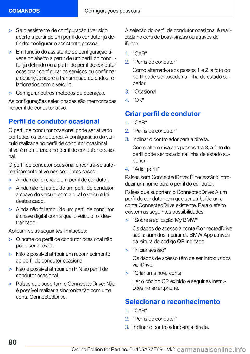 BMW M3 2022  Manual do condutor (in Portuguese) 'x�S�e��o��a�s�s�i�s�t�e�n�t�e��d�e��c�o�n�f�i�g�u�r�a�