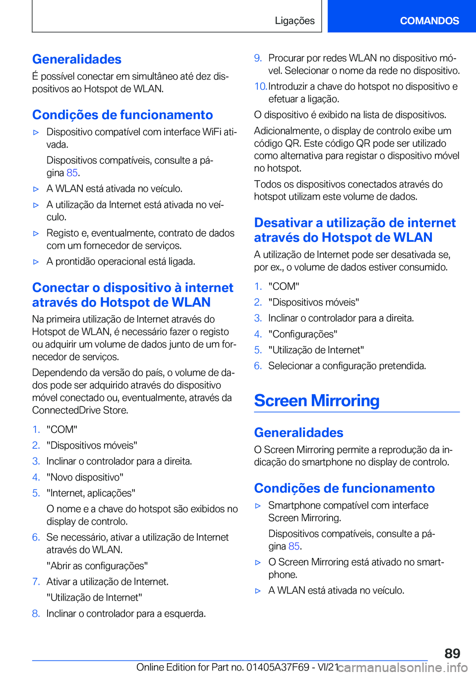 BMW M3 2022  Manual do condutor (in Portuguese) �G�e�n�e�r�a�l�i�d�a�d�e�s
�