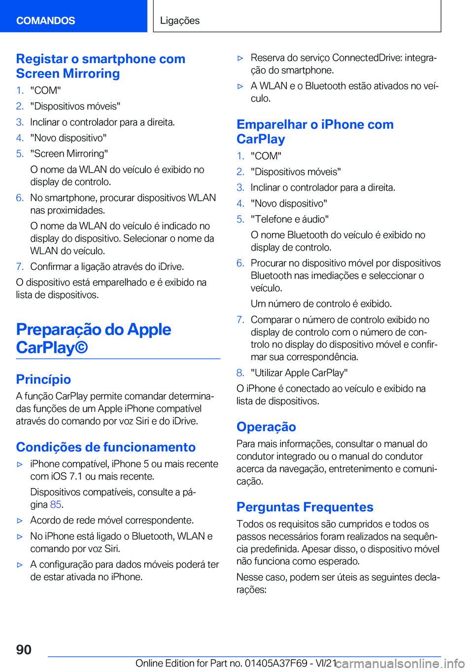 BMW M3 2022  Manual do condutor (in Portuguese) �R�e�g�i�s�t�a�r��o��s�m�a�r�t�p�h�o�n�e��c�o�m
�S�c�r�e�e�n��M�i�r�r�o�r�i�n�g�1�.��C�O�M��2�.��D�i�s�p�o�s�i�t�i�v�o�s��m�ó�v�e�i�s��3�.�I�n�c�l�i�n�a�r��o��c�o�n�t�r�o�l�a�d�o�r��p�a�r