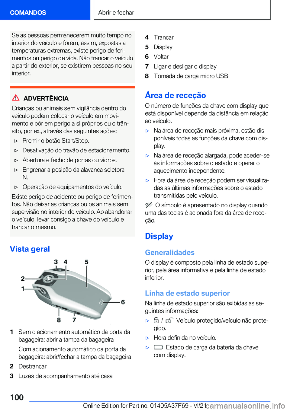 BMW M3 2022  Manual do condutor (in Portuguese) �S�e��a�s��p�e�s�s�o�a�s��p�e�r�m�a�n�e�c�e�r�e�m��m�u�i�t�o��t�e�m�p�o��n�o�i�n�t�e�r�i�o�r��d�o��v�e�