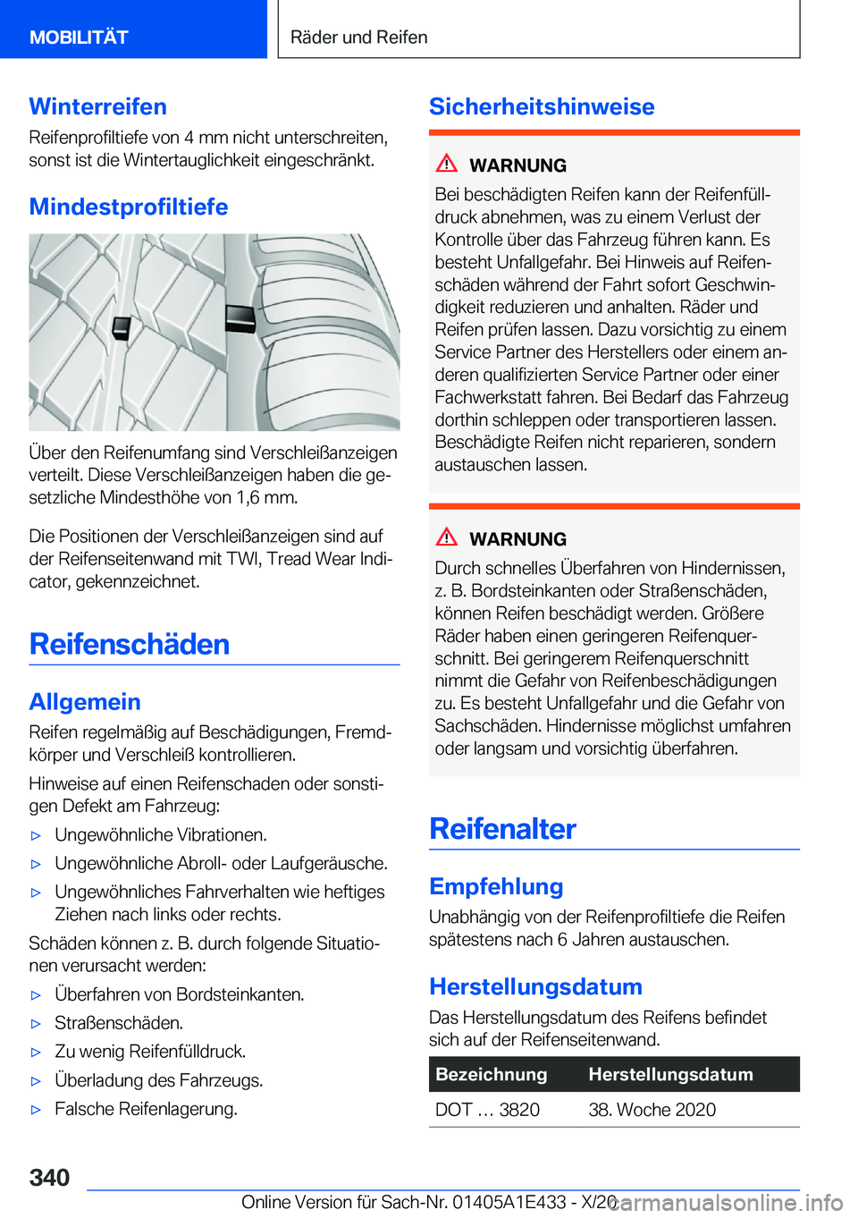BMW M3 2021  Betriebsanleitungen (in German) �W�i�n�t�e�r�r�e�i�f�e�n
�R�e�i�f�e�n�p�r�o�f�i�l�t�i�e�f�e��v�o�n��4��m�m��n�i�c�h�t��u�n�t�e�r�s�c�h�r�e�i�t�e�n�,
�s�o�n�s�t��i�s�t��d�i�e��W�i�n�t�e�r�t�a�u�g�l�i�c�h�k�e�i�t��e�i�n�g�e�s