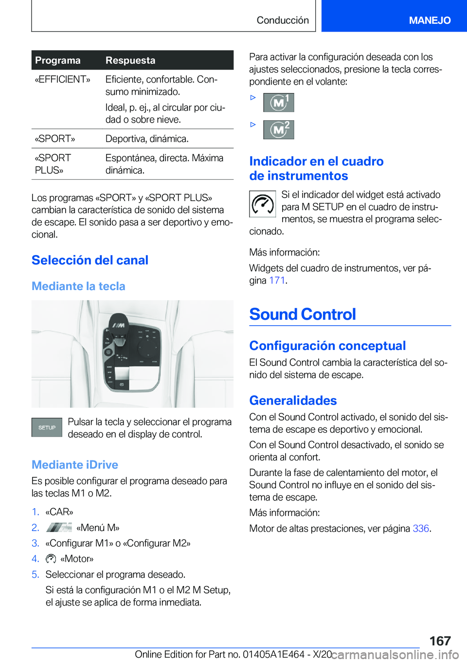 BMW M3 2021  Manuales de Empleo (in Spanish) �P�r�o�g�r�a�m�a�R�e�s�p�u�e�s�t�a�«�E�F�F�I�C�I�E�N�T�{�E�f�i�c�i�e�n�t�e�,��c�o�n�f�o�r�t�a�b�l�e�.��C�o�nª
�s�u�m�o��m�i�n�i�m�i�z�a�d�o�.
�I�d�e�a�l�,��p�.��e�j�.�,��a�l��c�i�r�c�u�l�a�r