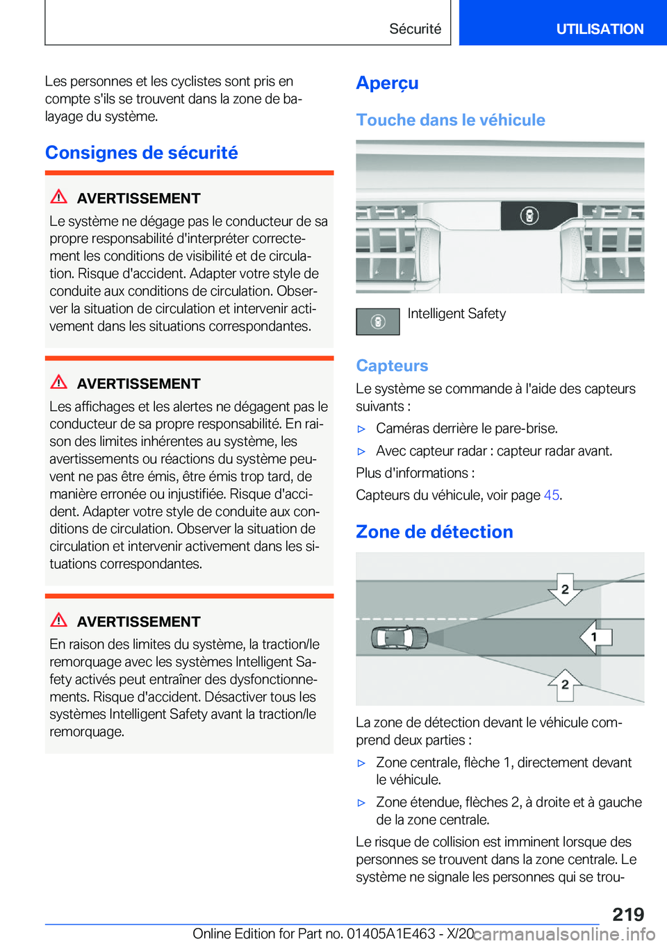 BMW M3 2021  Notices Demploi (in French) �L�e�s��p�e�r�s�o�n�n�e�s��e�t��l�e�s��c�y�c�l�i�s�t�e�s��s�o�n�t��p�r�i�s��e�n
�c�o�m�p�t�e��s�'�i�l�s��s�e��t�r�o�u�v�e�n�t��d�a�n�s��l�a��z�o�n�e��d�e��b�aj
�l�a�y�a�g�e��d�u�