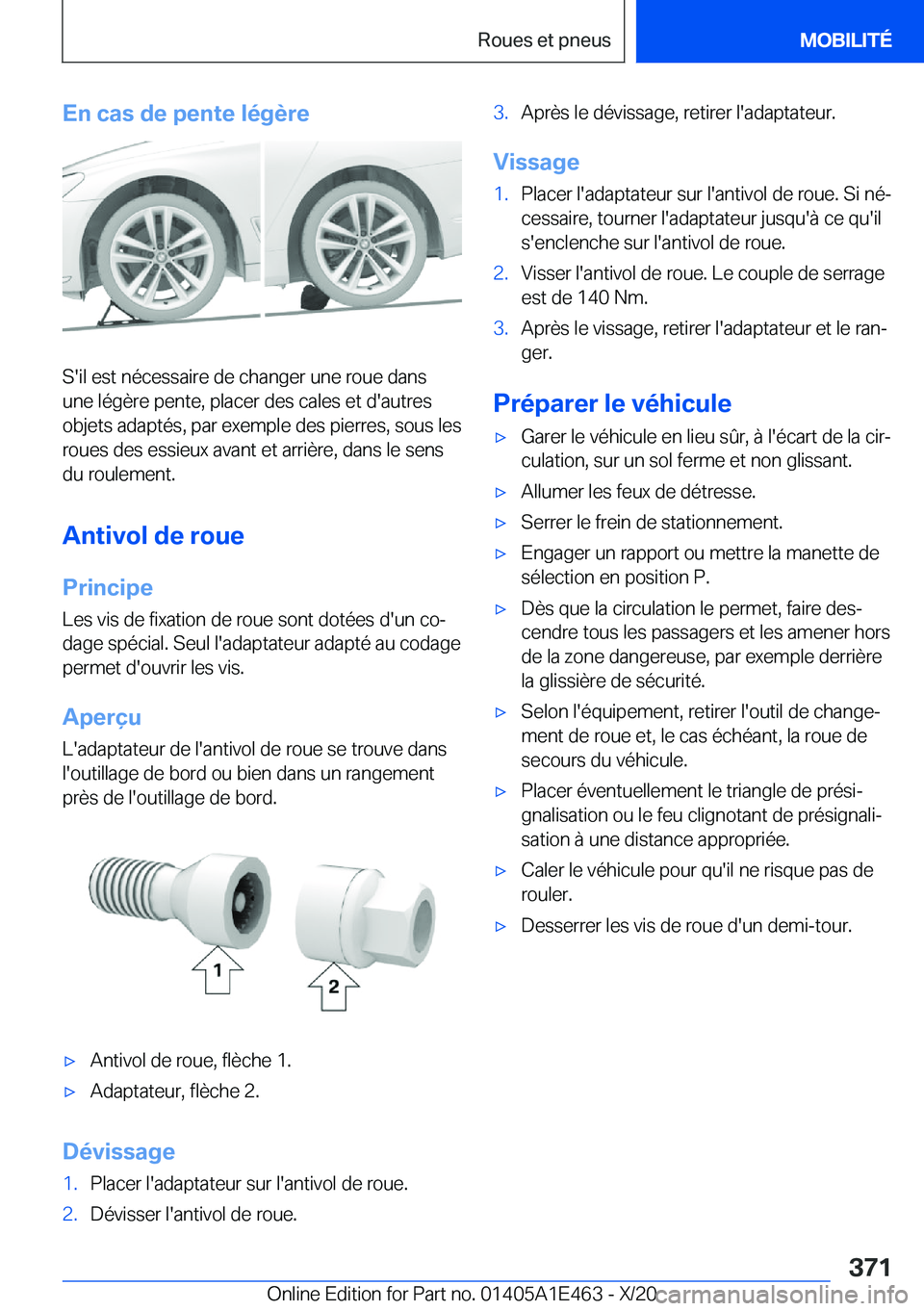 BMW M3 2021  Notices Demploi (in French) �E�n��c�a�s��d�e��p�e�n�t�e��l�é�g�è�r�e
�S�'�i�l��e�s�t��n�é�c�e�s�s�a�i�r�e��d�e��c�h�a�n�g�e�r��u�n�e��r�o�u�e��d�a�n�s�u�n�e��l�é�g�è�r�e��p�e�n�t�e�,��p�l�a�c�e�r��d�e�s�