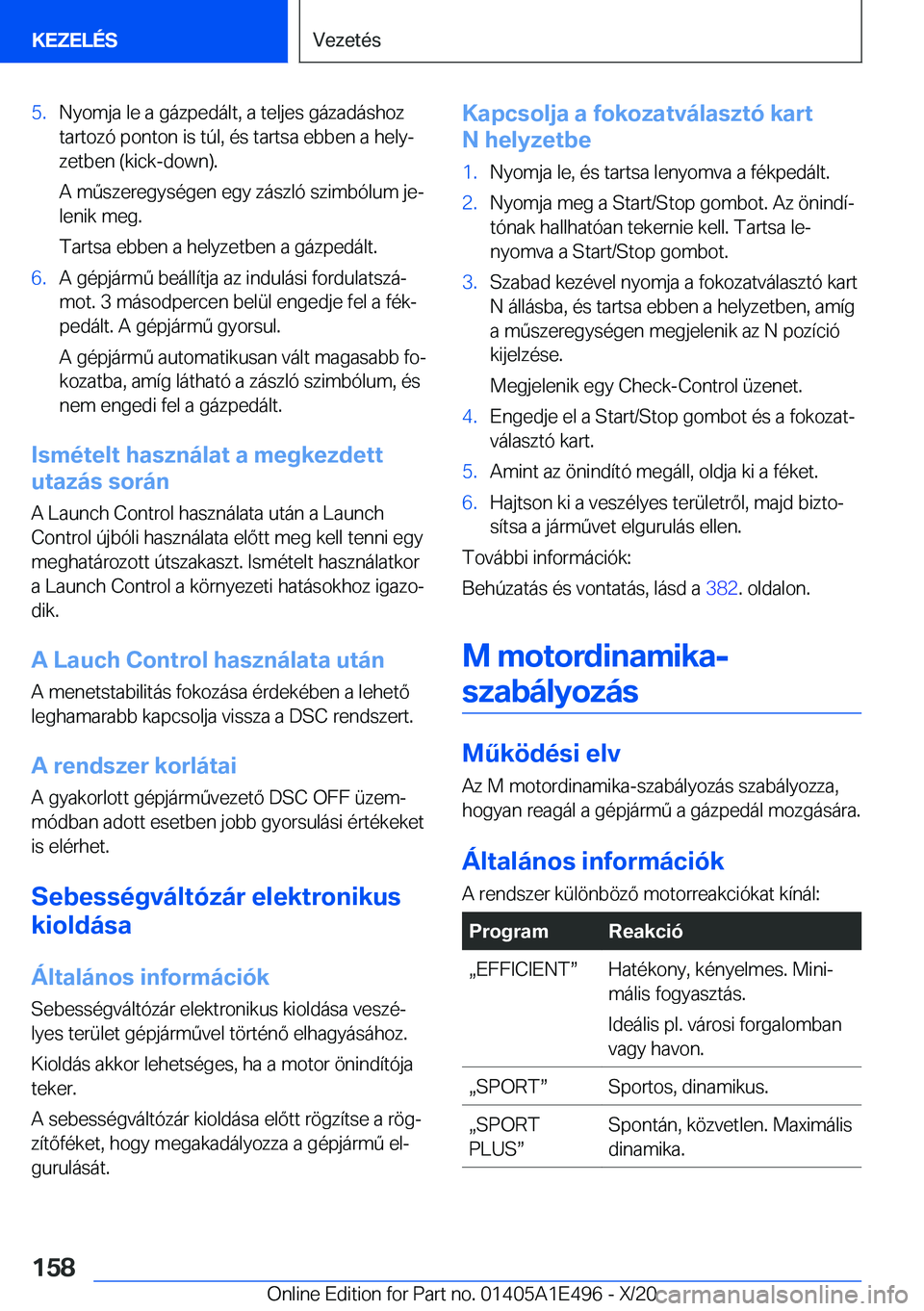 BMW M3 2021  Kezelési útmutató (in Hungarian) �5�.�N�y�o�m�j�a��l�e��a��g�