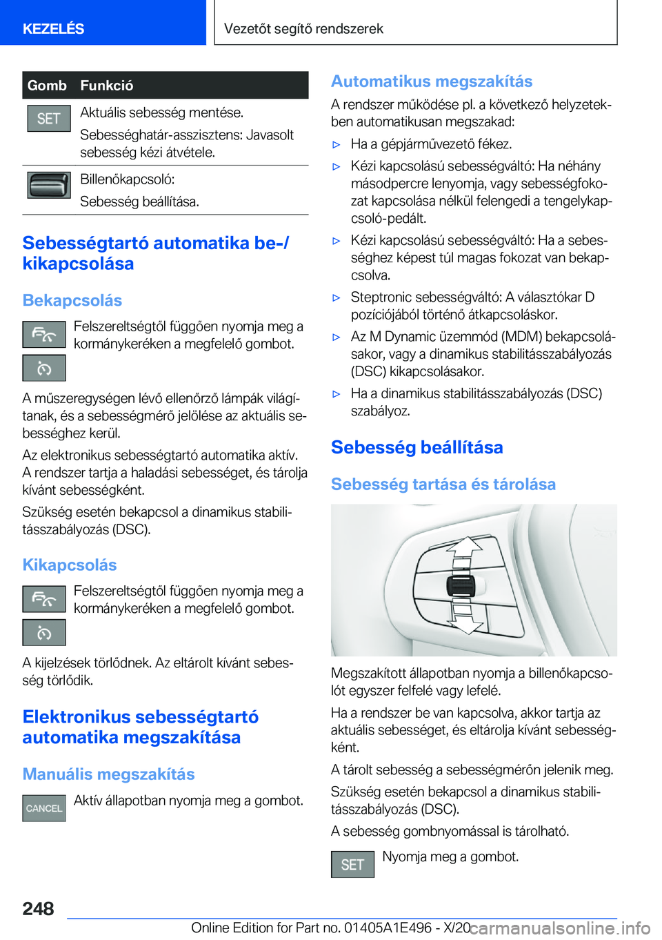 BMW M3 2021  Kezelési útmutató (in Hungarian) �G�o�m�b�F�u�n�k�c�i�