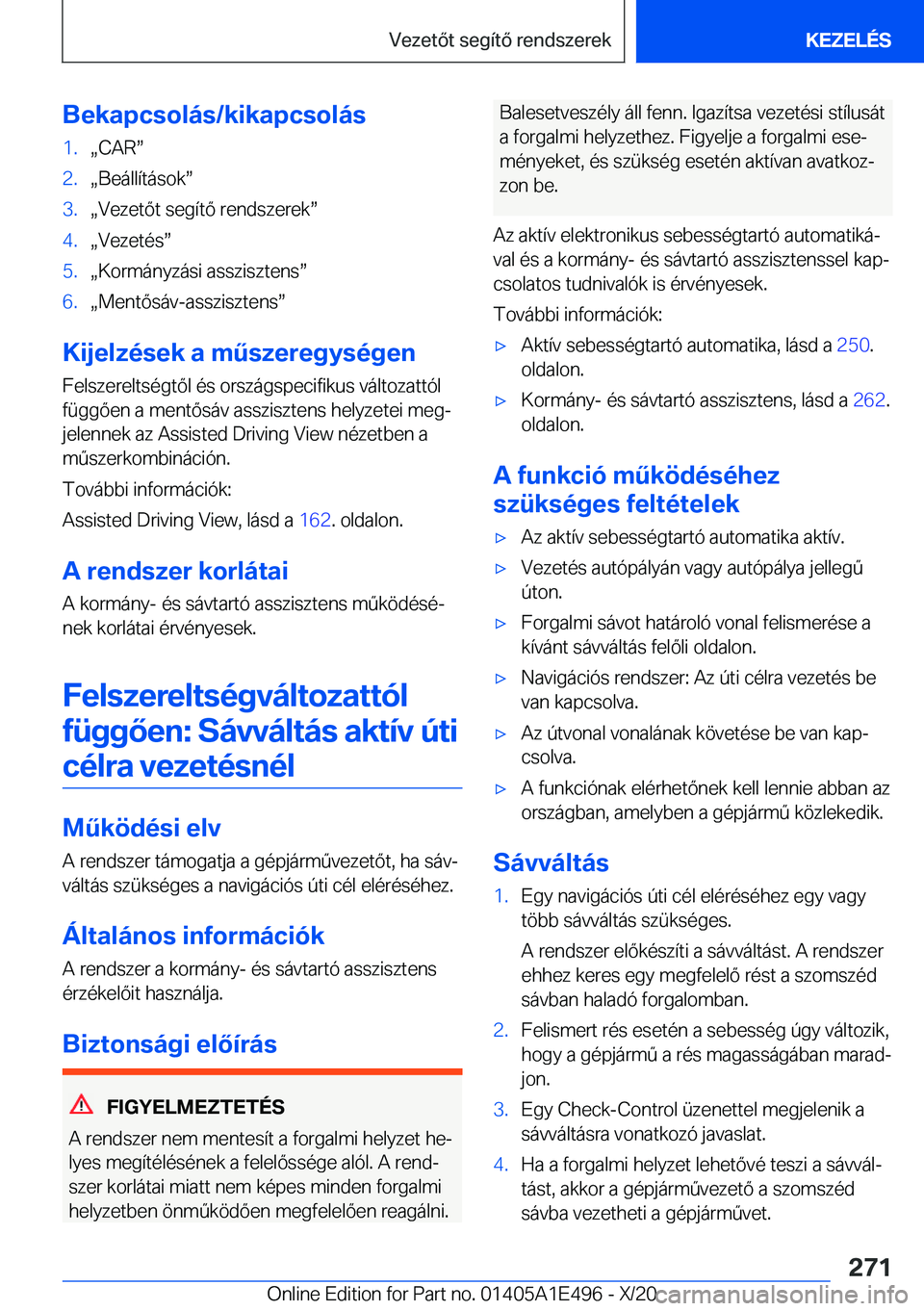 BMW M3 2021  Kezelési útmutató (in Hungarian) �B�e�k�a�p�c�s�o�l�