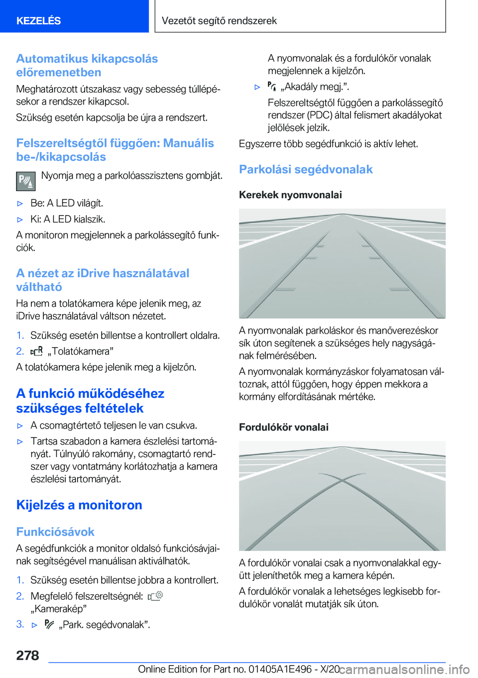 BMW M3 2021  Kezelési útmutató (in Hungarian) �A�u�t�o�m�a�t�i�k�u�s��k�i�k�a�p�c�s�o�l�