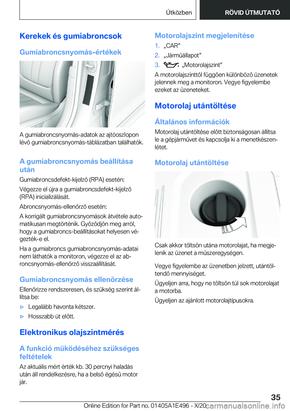 BMW M3 2021  Kezelési útmutató (in Hungarian) �K�e�r�e�k�e�k��