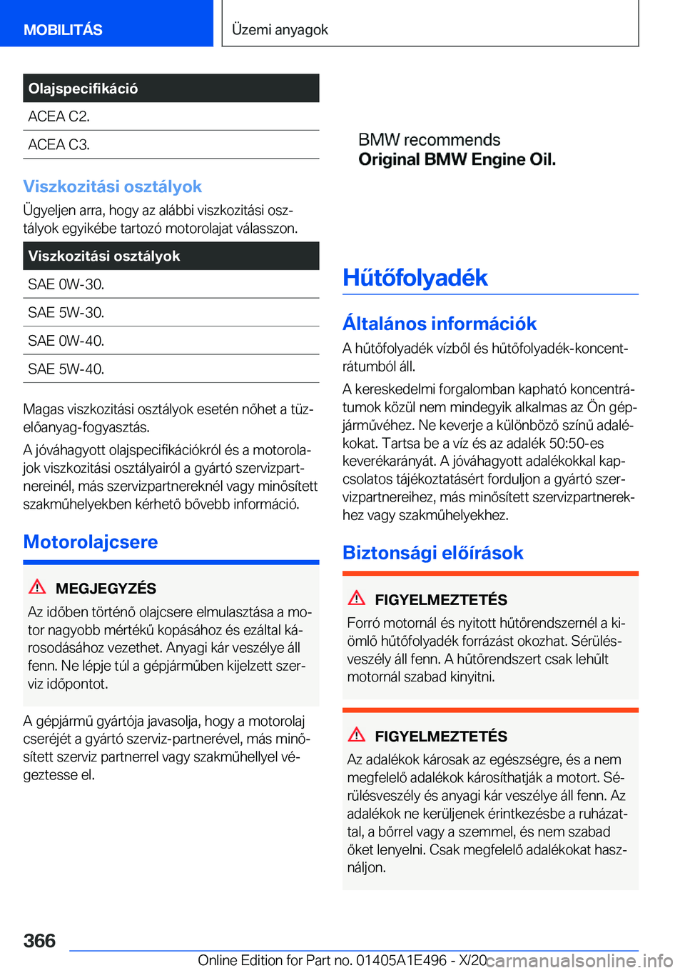 BMW M3 2021  Kezelési útmutató (in Hungarian) �O�l�a�j�s�p�e�c�i�f�i�k�