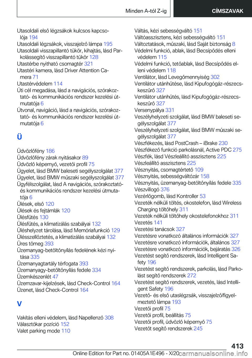 BMW M3 2021  Kezelési útmutató (in Hungarian) �U�t�a�s�o�l�d�a�l�i��e�l�s�