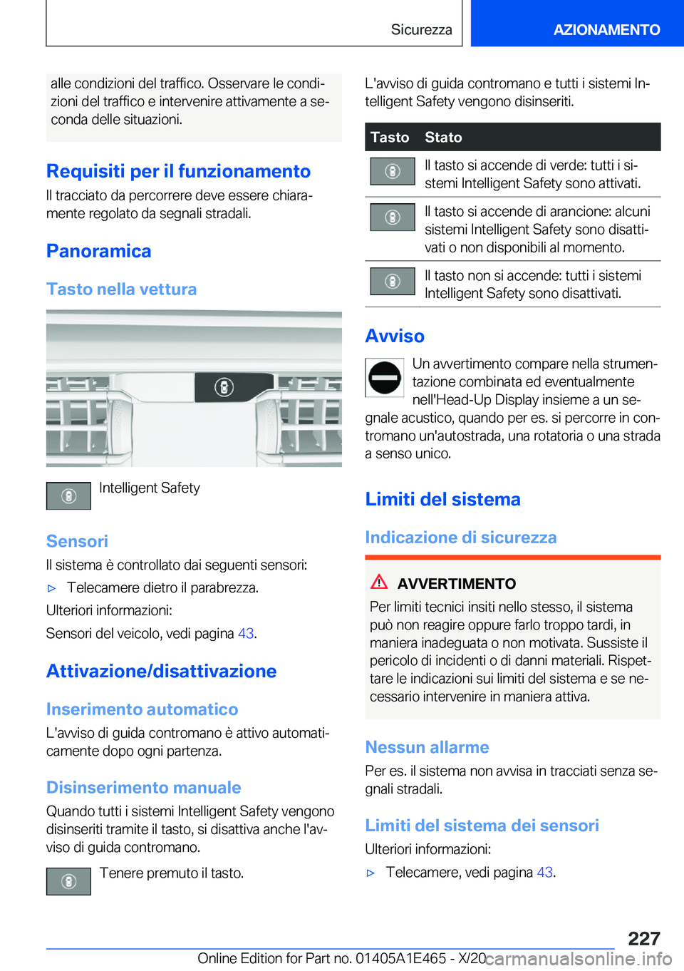 BMW M3 2021  Libretti Di Uso E manutenzione (in Italian) �a�l�l�e��c�o�n�d�i�z�i�o�n�i��d�e�l��t�r�a�f�f�i�c�o�.��O�s�s�e�r�v�a�r�e��l�e��c�o�n�d�iª
�z�i�o�n�i��d�e�l��t�r�a�f�f�i�c�o��e��i�n�t�e�r�v�e�n�i�r�e��a�t�t�i�v�a�m�e�n�t�e��a��s�e