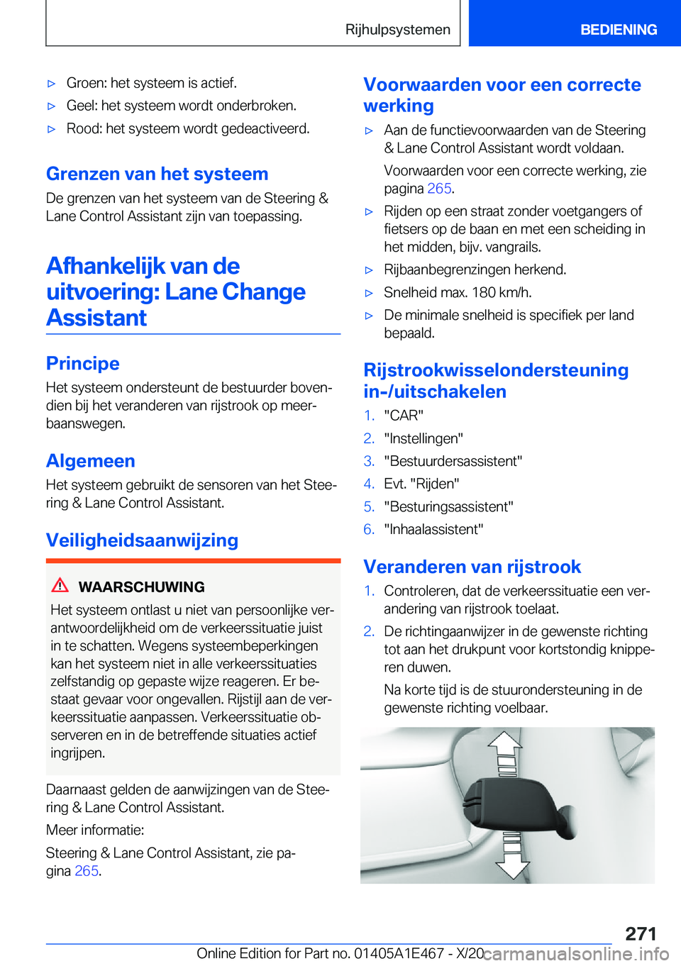BMW M3 2021  Instructieboekjes (in Dutch) 'x�G�r�o�e�n�:��h�e�t��s�y�s�t�e�e�m��i�s��a�c�t�i�e�f�.'x�G�e�e�l�:��h�e�t��s�y�s�t�e�e�m��w�o�r�d�t��o�n�d�e�r�b�r�o�k�e�n�.'x�R�o�o�d�:��h�e�t��s�y�s�t�e�e�m��w�o�r�d�t��g�e