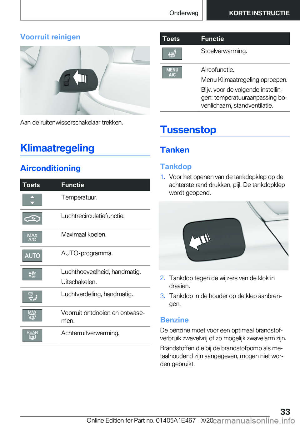 BMW M3 2021  Instructieboekjes (in Dutch) �V�o�o�r�r�u�i�t��r�e�i�n�i�g�e�n
�A�a�n��d�e��r�u�i�t�e�n�w�i�s�s�e�r�s�c�h�a�k�e�l�a�a�r��t�r�e�k�k�e�n�.
�K�l�i�m�a�a�t�r�e�g�e�l�i�n�g
�A�i�r�c�o�n�d�i�t�i�o�n�i�n�g
�T�o�e�t�s�F�u�n�c�t�i�e�T