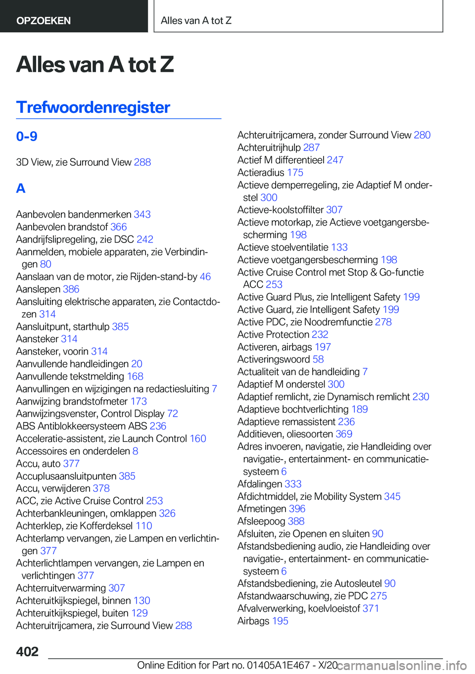 BMW M3 2021  Instructieboekjes (in Dutch) �A�l�l�e�s��v�a�n��A��t�o�t��Z
�T�r�e�f�w�o�o�r�d�e�n�r�e�g�i�s�t�e�r�0�-�9
�3�D��V�i�e�w�,��z�i�e��S�u�r�r�o�u�n�d��V�i�e�w� �2�8�8�
�A
�A�a�n�b�e�v�o�l�e�n��b�a�n�d�e�n�m�e�r�k�e�n� �3�4