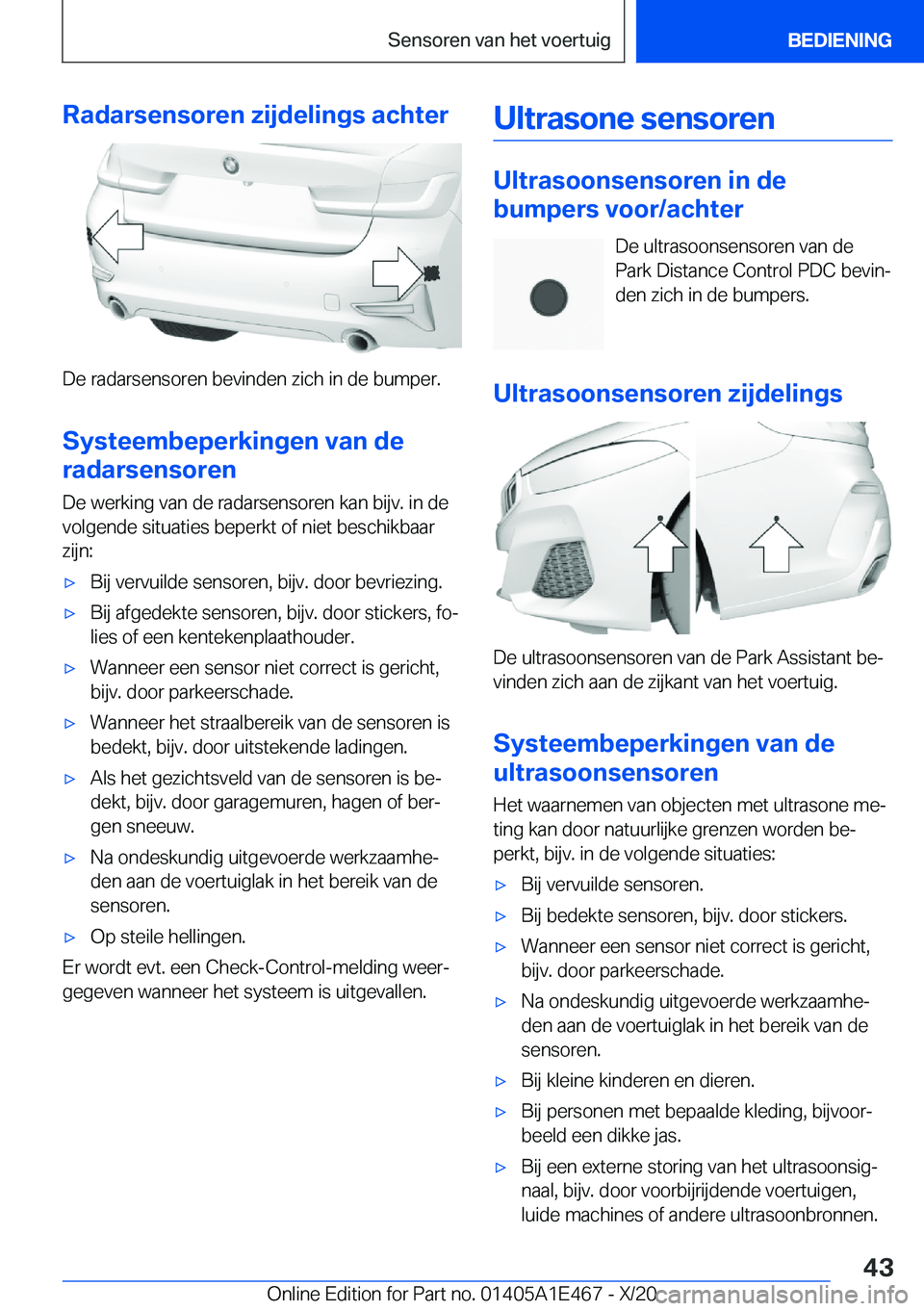 BMW M3 2021  Instructieboekjes (in Dutch) �R�a�d�a�r�s�e�n�s�o�r�e�n��z�i�j�d�e�l�i�n�g�s��a�c�h�t�e�r
�D�e��r�a�d�a�r�s�e�n�s�o�r�e�n��b�e�v�i�n�d�e�n��z�i�c�h��i�n��d�e��b�u�m�p�e�r�.
�S�y�s�t�e�e�m�b�e�p�e�r�k�i�n�g�e�n��v�a�n��d